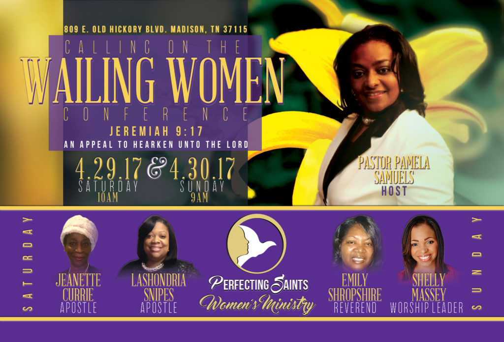 Calling On The Wailing Women Conference | Perfecting Saints